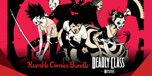 Pay what you want for The Humble Comics Bundle: Deadly Class by Image Comics!