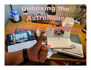 Unboxing of the Astrohaus Freewrite Traveler