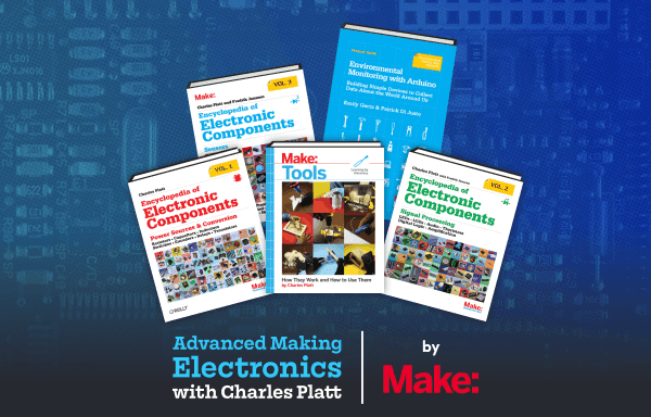 Level up your electronics and engineering knowledge, with $509 of Make guides and books